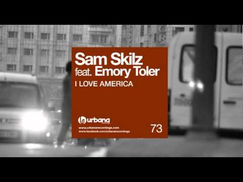 Sam Skilz feat Emory Toler - I Love America (David Penn & Rober Gaez Remix)