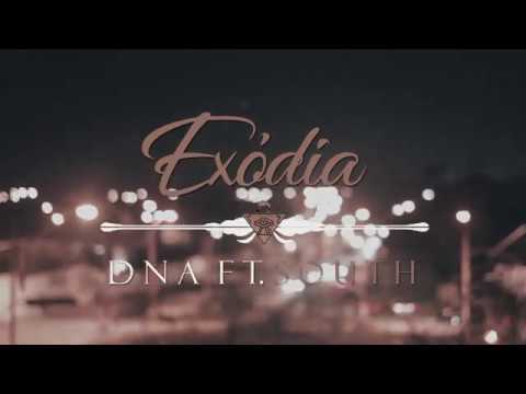 DNA ft. South Álii - Exódia