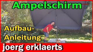 Ampelschirm Montageanleitung Aufbauanleitung Schneider Schirme Rhodos Twist Bermuda Tutorial DIY