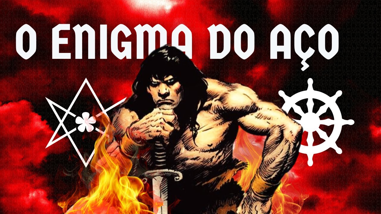 Análise ESOTÉRICA de CONAN, o Bárbaro