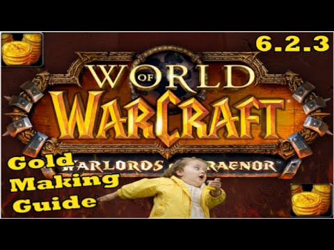 Wow Gold Guide 6.2.3 - Intro