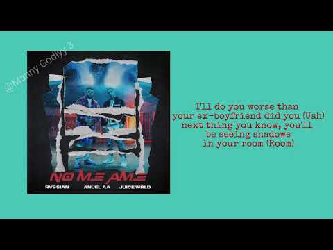 Rvssian, Anuel AA, Juice WRLD - No Me Ame (Lyrics) [Official Audio]
