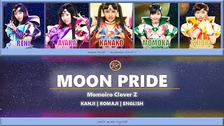 Momoiro Clover Z - Moon Pride (Sailor Moon Crystal) [Kanji/Romaji/English Lyrics]