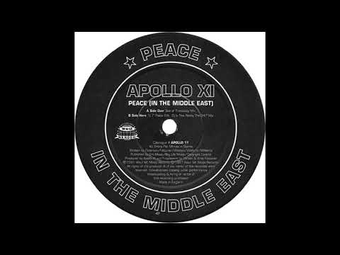 Apollo XI - "Peace (In the Middle East) (Sea of Tranquility Mix)"