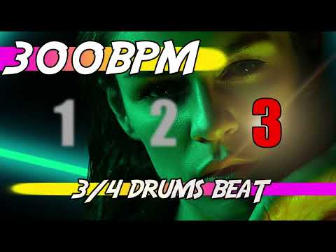 ✅ 300 BPM - 3/4 Drums Beat 🥁 Ten minutes of backing track