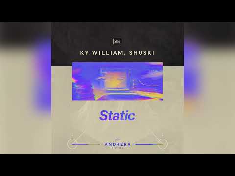 Shuski, Ky William - Static (Original Mix)