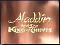 Disney S Aladdin And The King Of Thieves Aladdin 3 Trailer Ad 1996