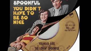 THE LOVIN&#39; SPOONFUL- &quot;YOUNGER GIRL&quot; (LYRICS)