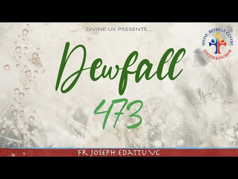 Dewfall 473 - Wait for the Holy Spirit