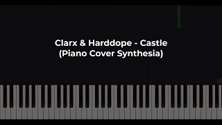Download lagu Clarx & Harddope - Castle (Piano Cover Synthesia) mp3