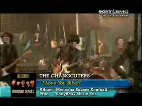 I Love U Bibeh - The Changcuters