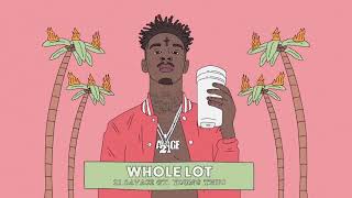 21 Savage ft young thug whole lot
