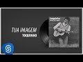 Toquinho - Tua Imagem (Álbum "Boca da Noite") [Áudio Oficial]