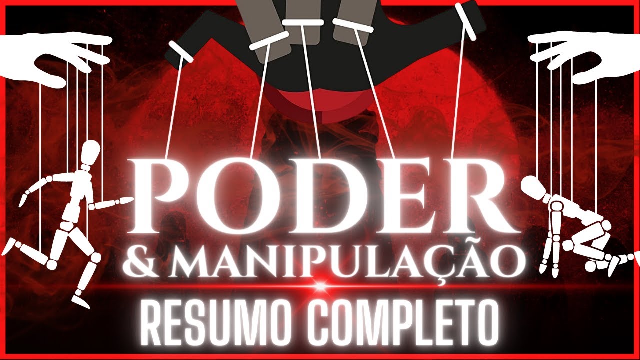 AS 20 LIÇÕES DE PODER E MANIPULAÇÃO | RESUMO COMPLETO