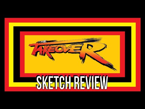 The Takeover (Switch) | Sketch Review