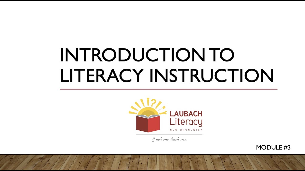 Module 3 Intro to Literacy Instruction