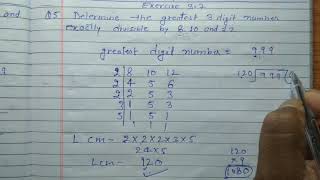 Class 6 - Exercise 3.7 - Q 5 | Determine the greatest 3 digit numbers exactly divisible by 8 10 and