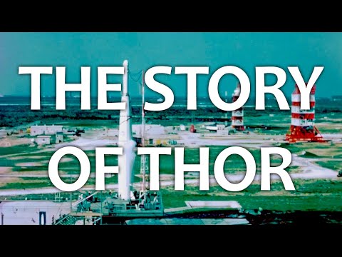 The Story of Thor | Thor-Able, -Agena, -Ablestar (Pioneer, Explorer, Tiros, Transit) (USAF, 1960)