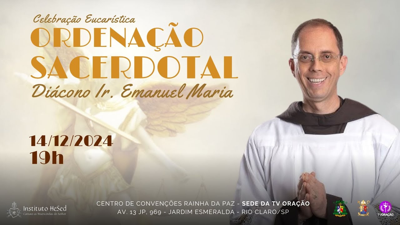 Ordenação Sacerdotal - Ir. Emanuel Maria - Centro de Convenções Rainha da Paz  - 14/12/2024