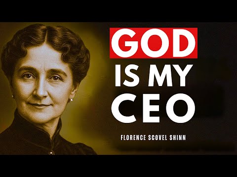 GOD IS MY CEO — Building Wealth by His Word | FLORENCE SCOVEL SHINN