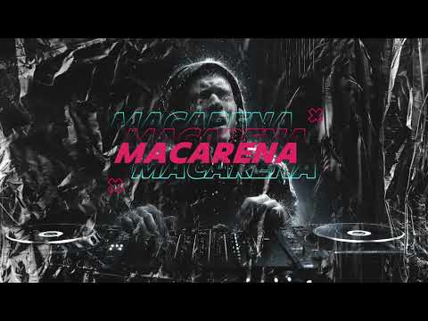 Macarena  ( Techno Bootleg ) - Bonny