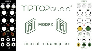 Video thumbnail for Tiptop Audio ModFX Sound Examples by Station 252