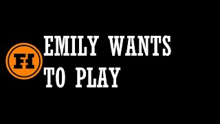 Emily Wants To Play | Funhaus Gameplay | Full Series (Armitage Reupload)