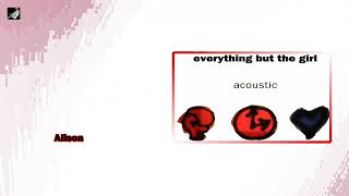 Alison by Everything But The Girl