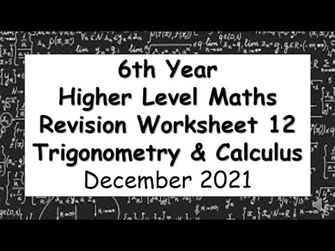 LCHL Revision Worksheet 12 - Section B - Trigonometry and Calculus