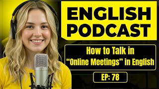 100 Essential Phrases & How to Talk in Online Meetings in English | English Conversation Practice