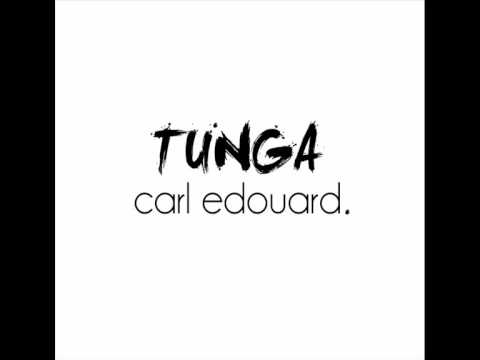 Tunga - Carl Edouard (Original Mix)