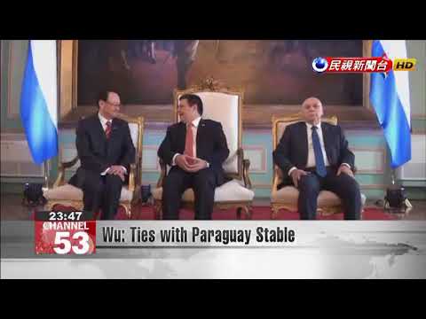 Wu: Ties with Paraguay Stable