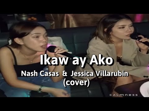 Ikaw ay Ako - Nash Casas & Jessica Villarubin (cover)