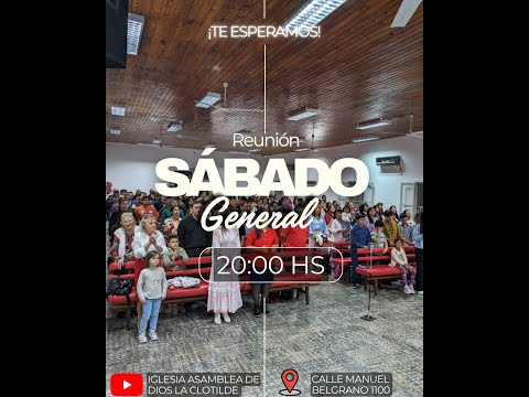 IGLESIA ASAMBLEA DE DIOS REUNIÓN GENERAL SÁBADO 23/05/2026