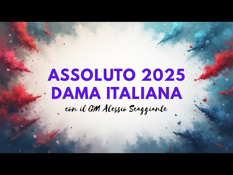 Assoluto di Dama Italiana - 2025