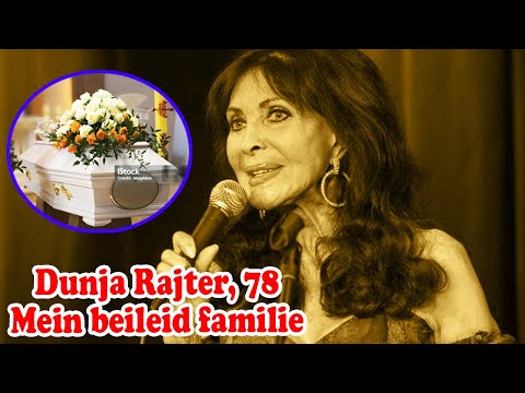 Traurige Nachricht Über Dunja Rajter, 78 : Deutsche Sängerin Mein Beileid Familie: Krankenhaus 2024