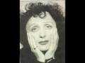 Edith Piaf - Monsieur Ernest a réussi