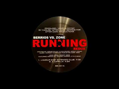 Berrios* vs. Zone* Featuring K7, George LaMond & C-Bank – Running Redux