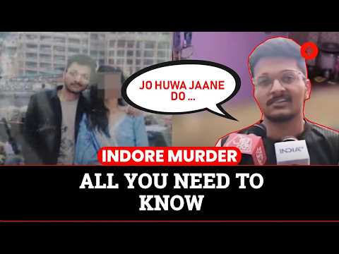 Indore Murder: MBA Student's Shocking Claim After Raping & Killing His Girlfriend