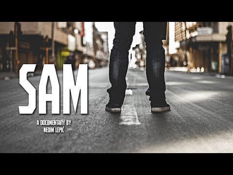 SAM - Documentary by Nedim Lepić