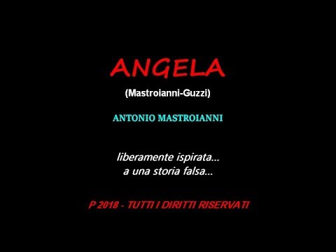 Angela - Antonio Mastroianni (chitarra e cori Simone Guzzi) - 2018