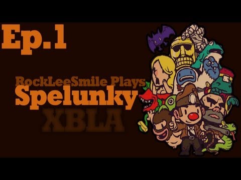 Let's Play - Spelunky XBLA [Introducing] (Ep.1)