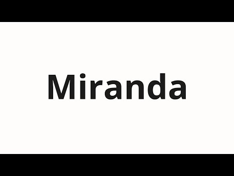 How to pronounce Miranda