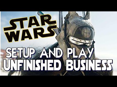 STAR WARS: How to Setup & Play Unfinished Business