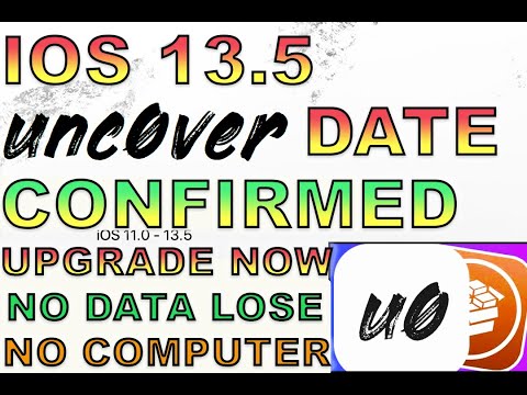 Jailbreak iOS 13.5 Uncover RELEASE !! Upgarde iOS 13.5 Without Loosing TWEAKS & DATA (NO COMPUTER)