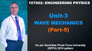 Engineering Physics | Unit 3 | WAVE MECHANICS (Part 5)