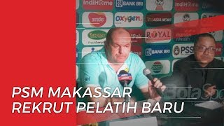 Mantan Pelatih Timnas Malaysia Resmi Direkrut PSM Makassar