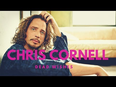 Chris Cornell Lyric Video: "Dead Wishes"