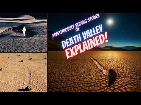 The Sailing Stones of the Death Valley Explained