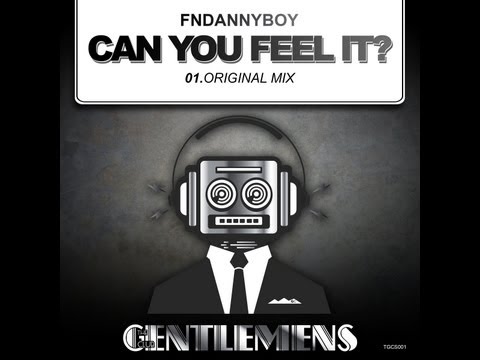 The Gentlemen's Club Single Release 001: FnDannyBoy - Can you Feel It?